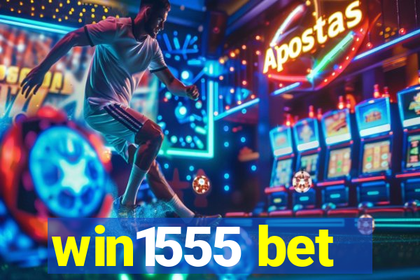 win1555 bet