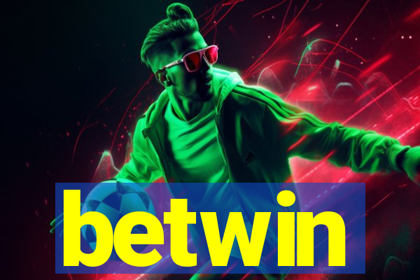 betwin