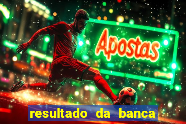 resultado da banca caminho da sorte
