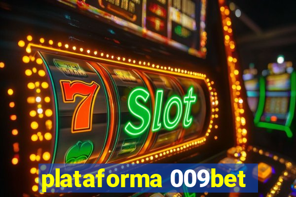 plataforma 009bet