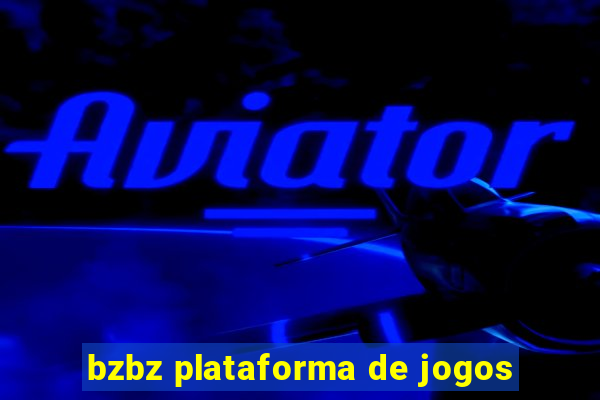 bzbz plataforma de jogos