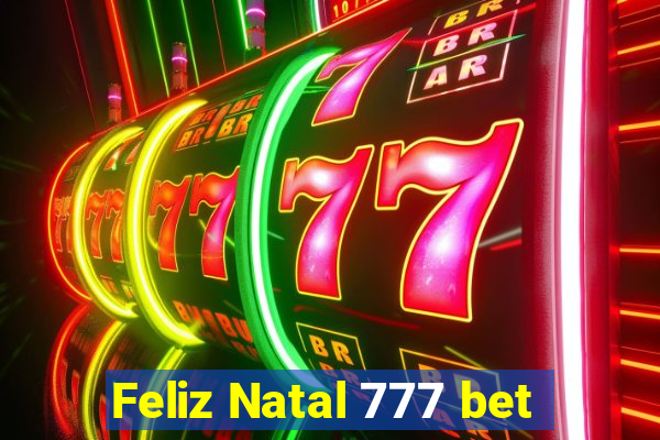 Feliz Natal 777 bet