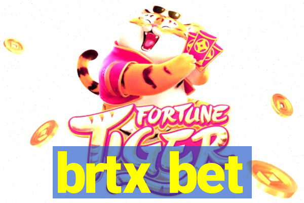 brtx bet