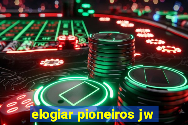 elogiar pioneiros jw