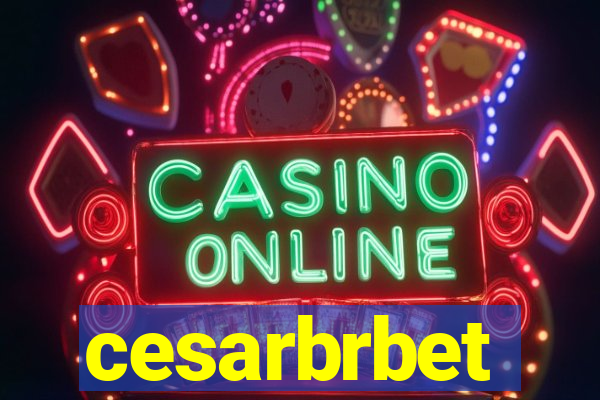 cesarbrbet