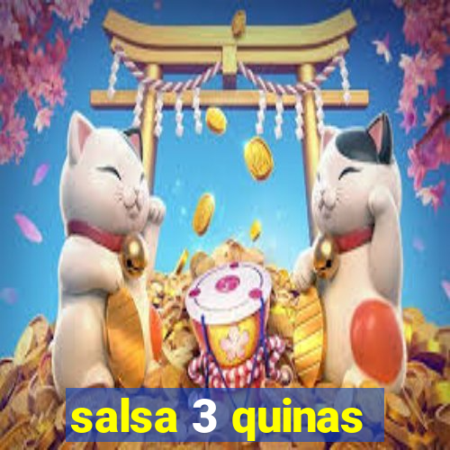 salsa 3 quinas