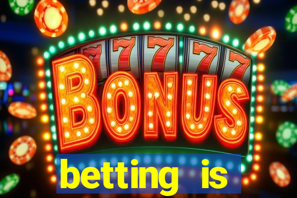 betting is currently unavailable esportes da sorte