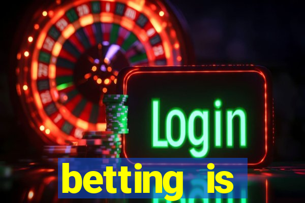 betting is currently unavailable esportes da sorte
