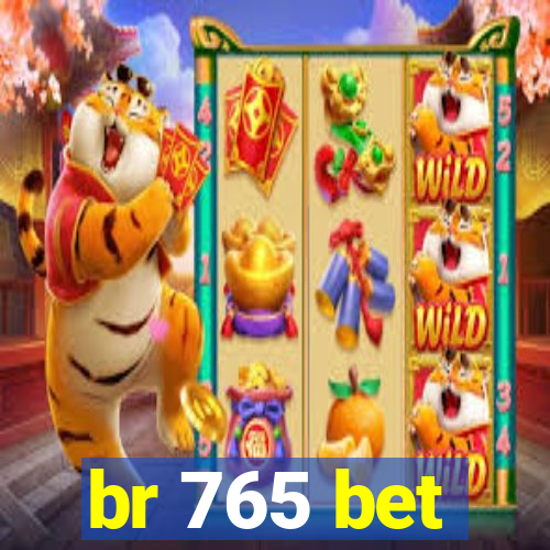 br 765 bet