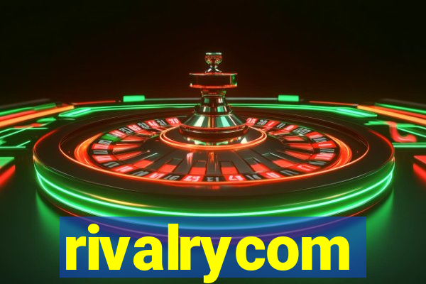 rivalrycom
