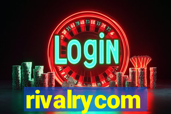 rivalrycom