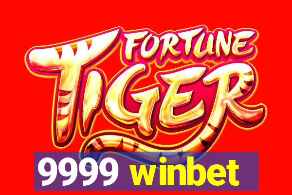 9999 winbet