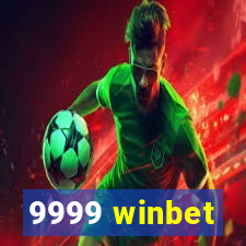 9999 winbet