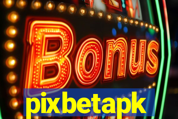 pixbetapk