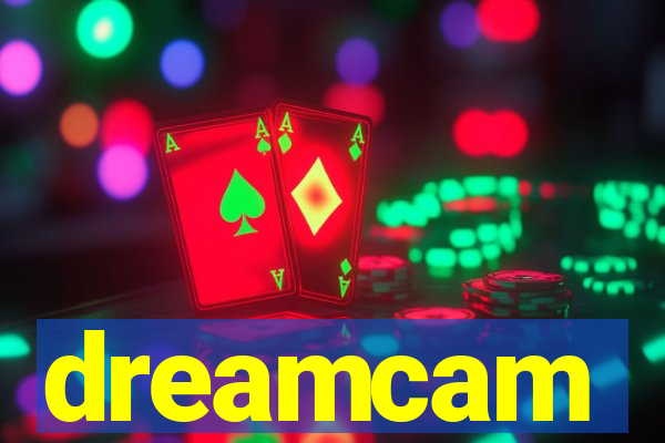 dreamcam