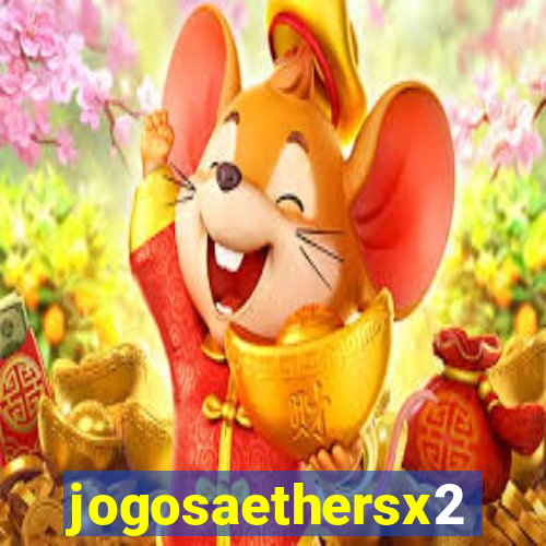 jogosaethersx2