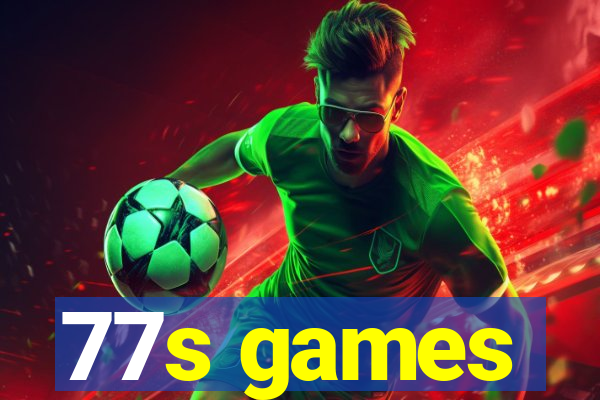 77s games