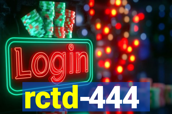 rctd-444