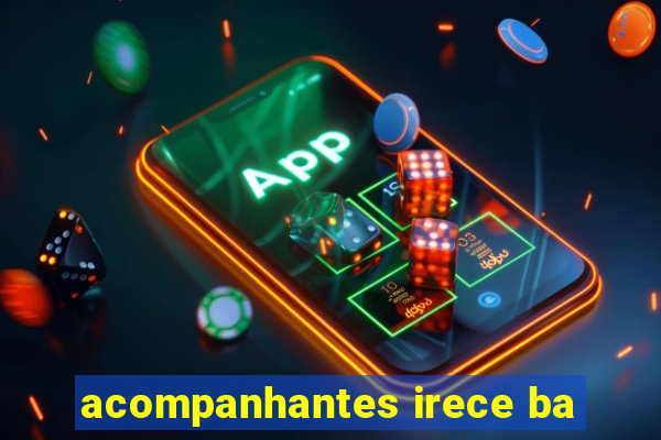 acompanhantes irece ba