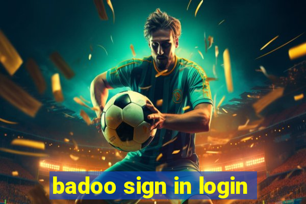 badoo sign in login