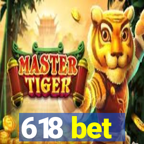 618 bet