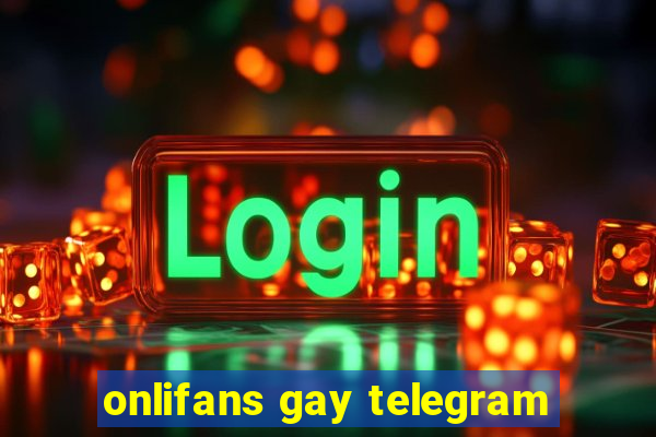 onlifans gay telegram