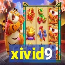 xivid9