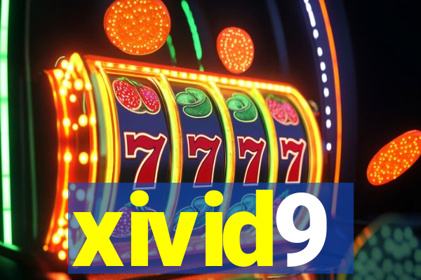 xivid9