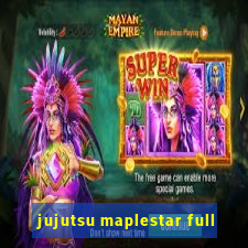 jujutsu maplestar full