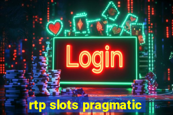 rtp slots pragmatic