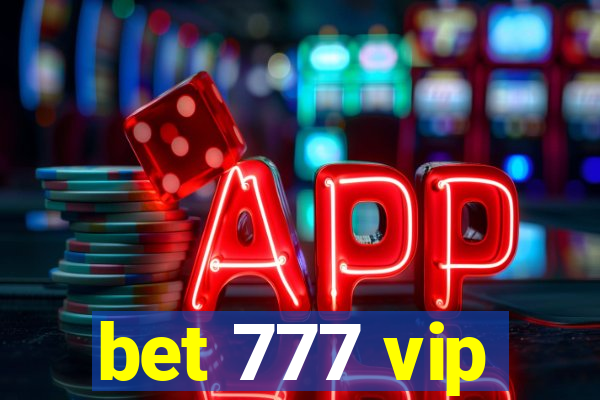 bet 777 vip