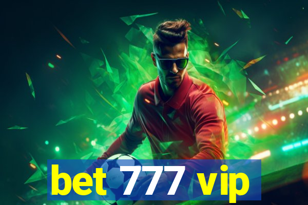 bet 777 vip