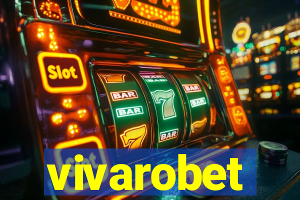vivarobet