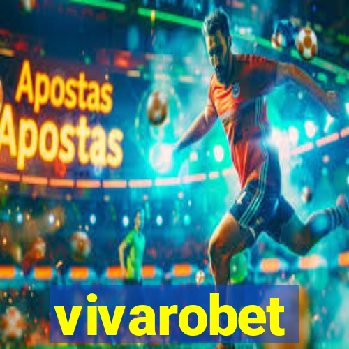 vivarobet