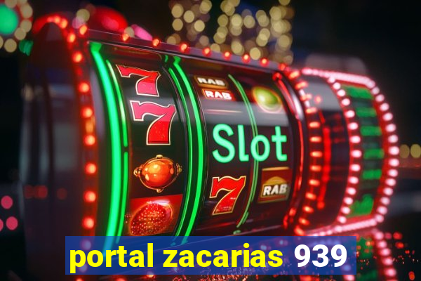 portal zacarias 939