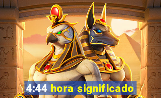 4:44 hora significado