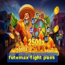 futemax fight pass