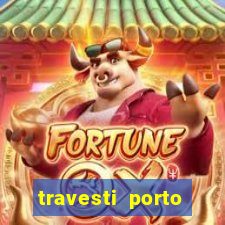 travesti porto velho acompanhante