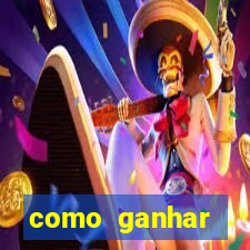 como ganhar dinheiro sem pagar nada