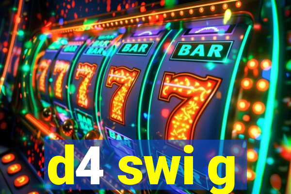 d4 swi g