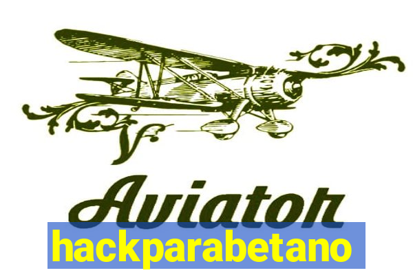 hackparabetano
