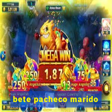 bete pacheco marido