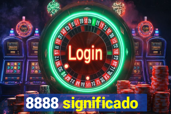 8888 significado
