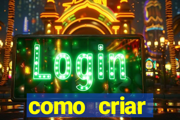 como criar plataforma de jogos de aposta