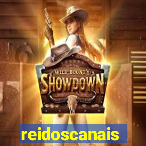 reidoscanais