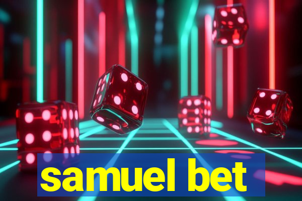samuel bet
