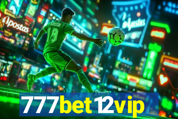 777bet12vip