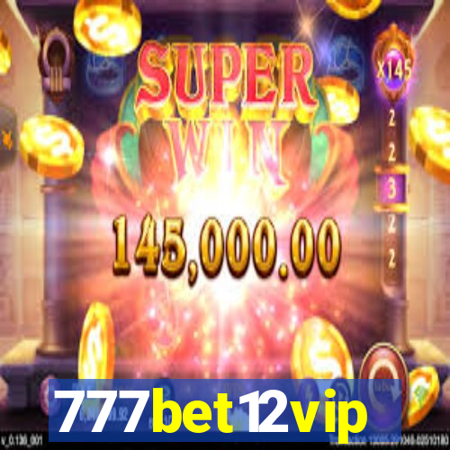 777bet12vip