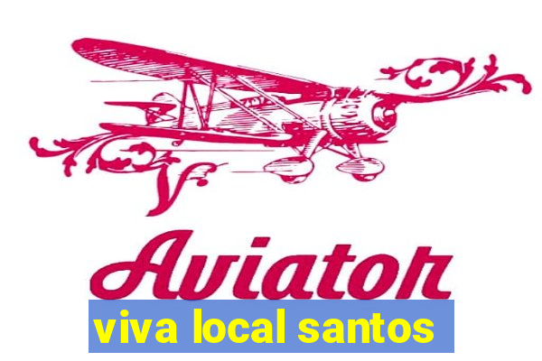 viva local santos