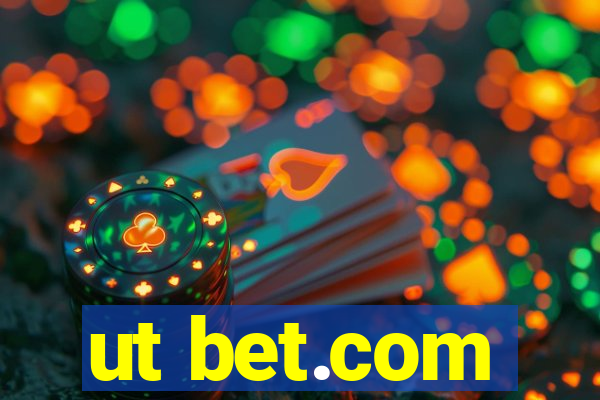 ut bet.com